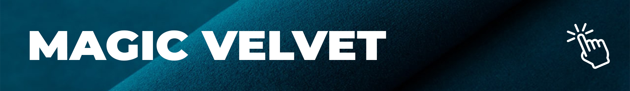 MAGIC VELVET